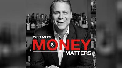 Money Matters with Wes Moss