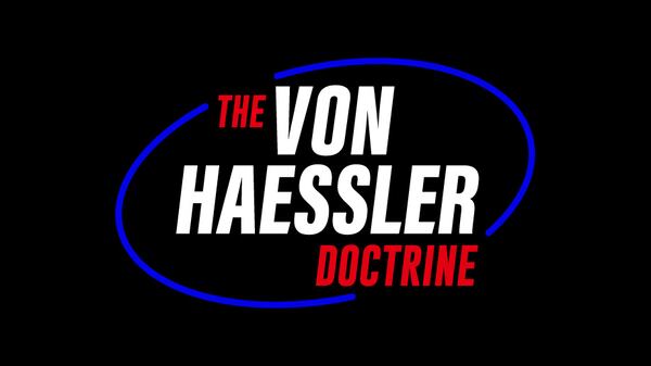 The Von Haessler Doctrine